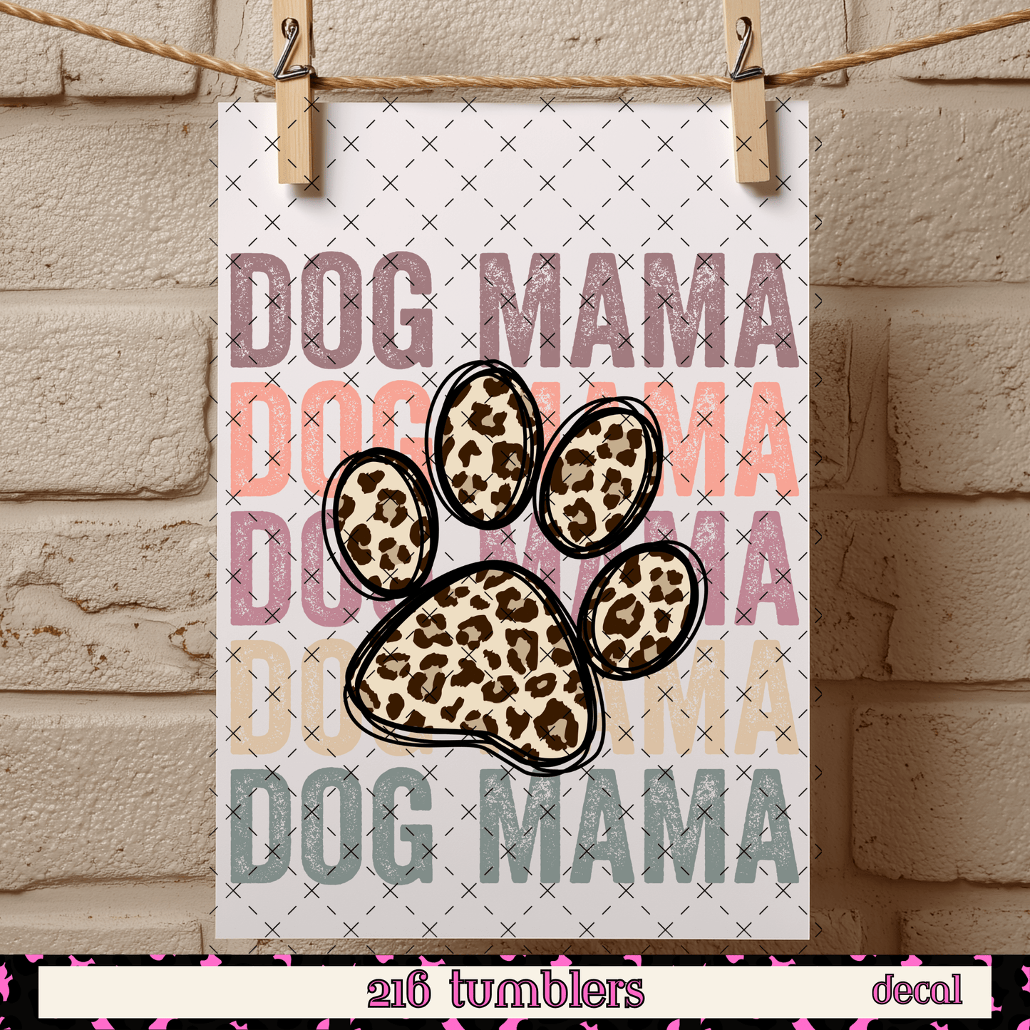 Dog Mama - 216 Tumblers