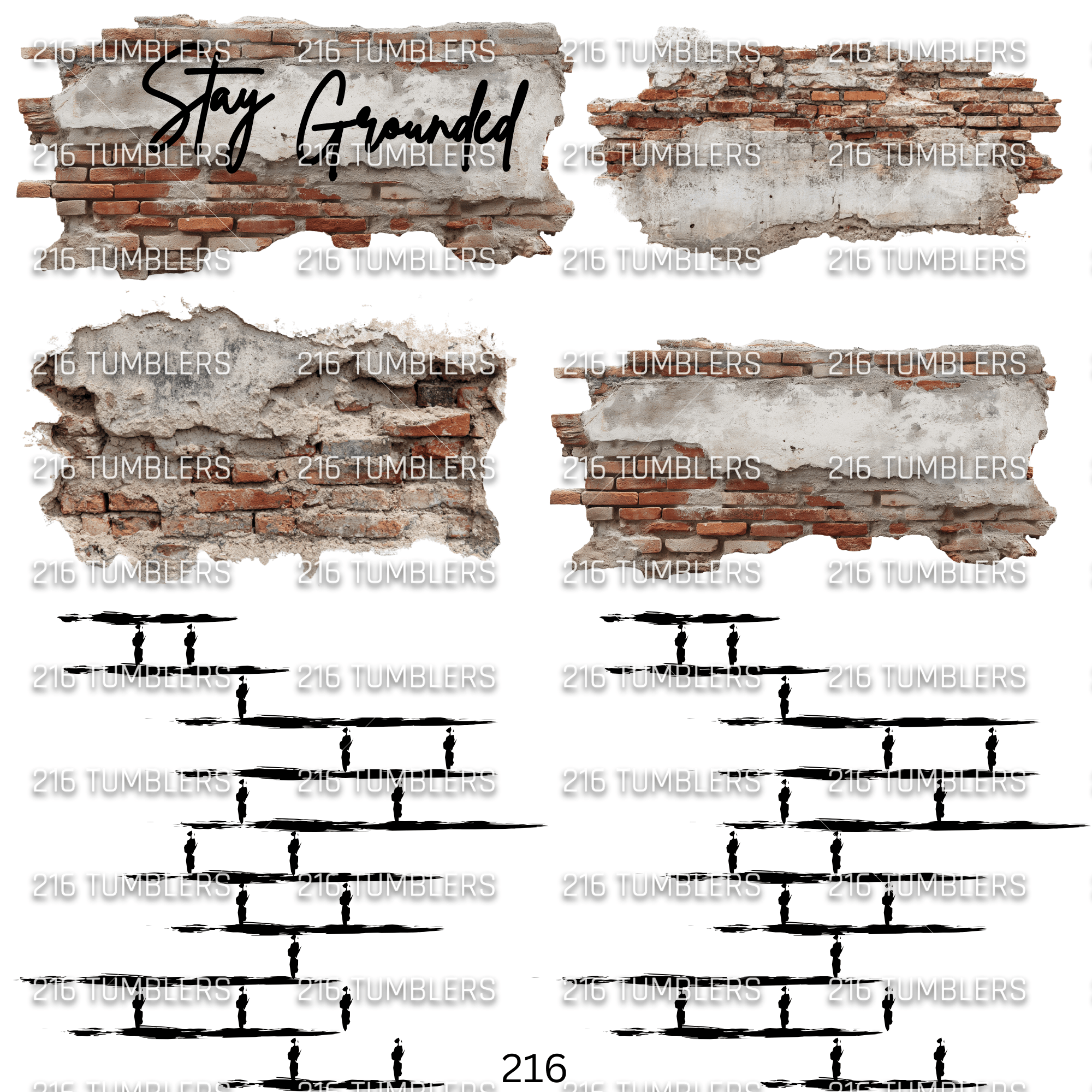 1010 STAY GROUNDED BRICK - 216 Tumblers