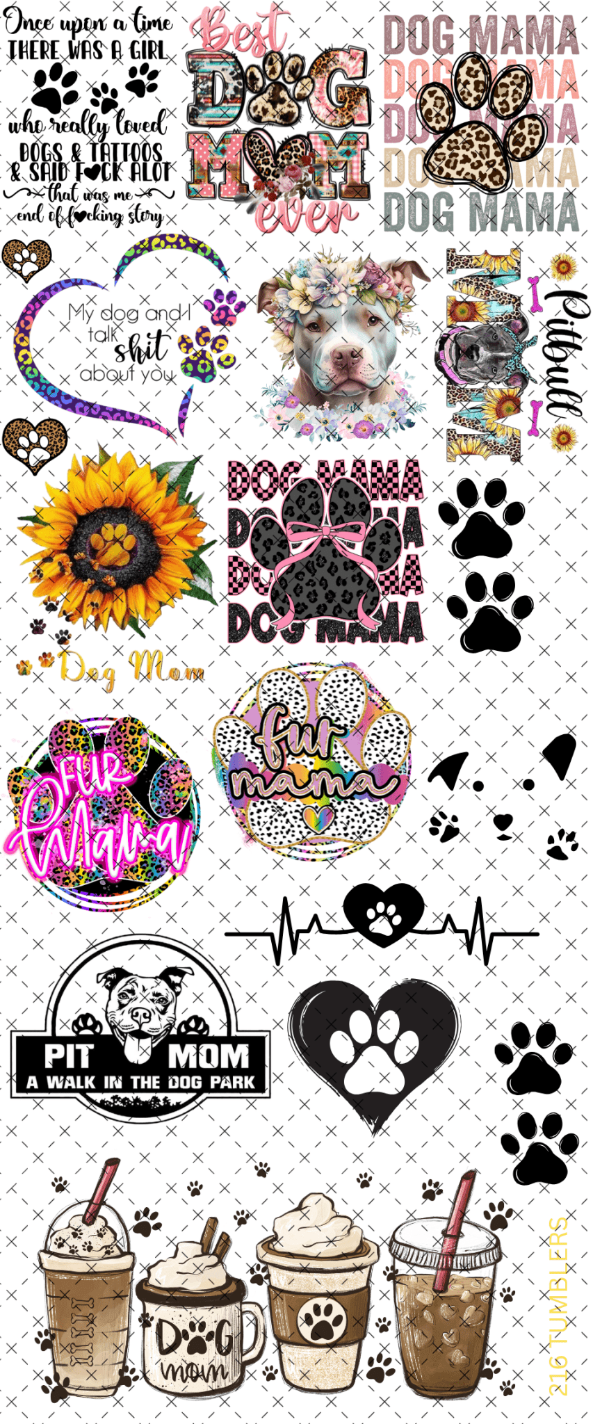 10x24 THEME SHEET - DOG MOM - 216 Tumblers