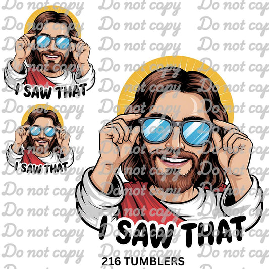 I SAW THAT JESUS DECAL