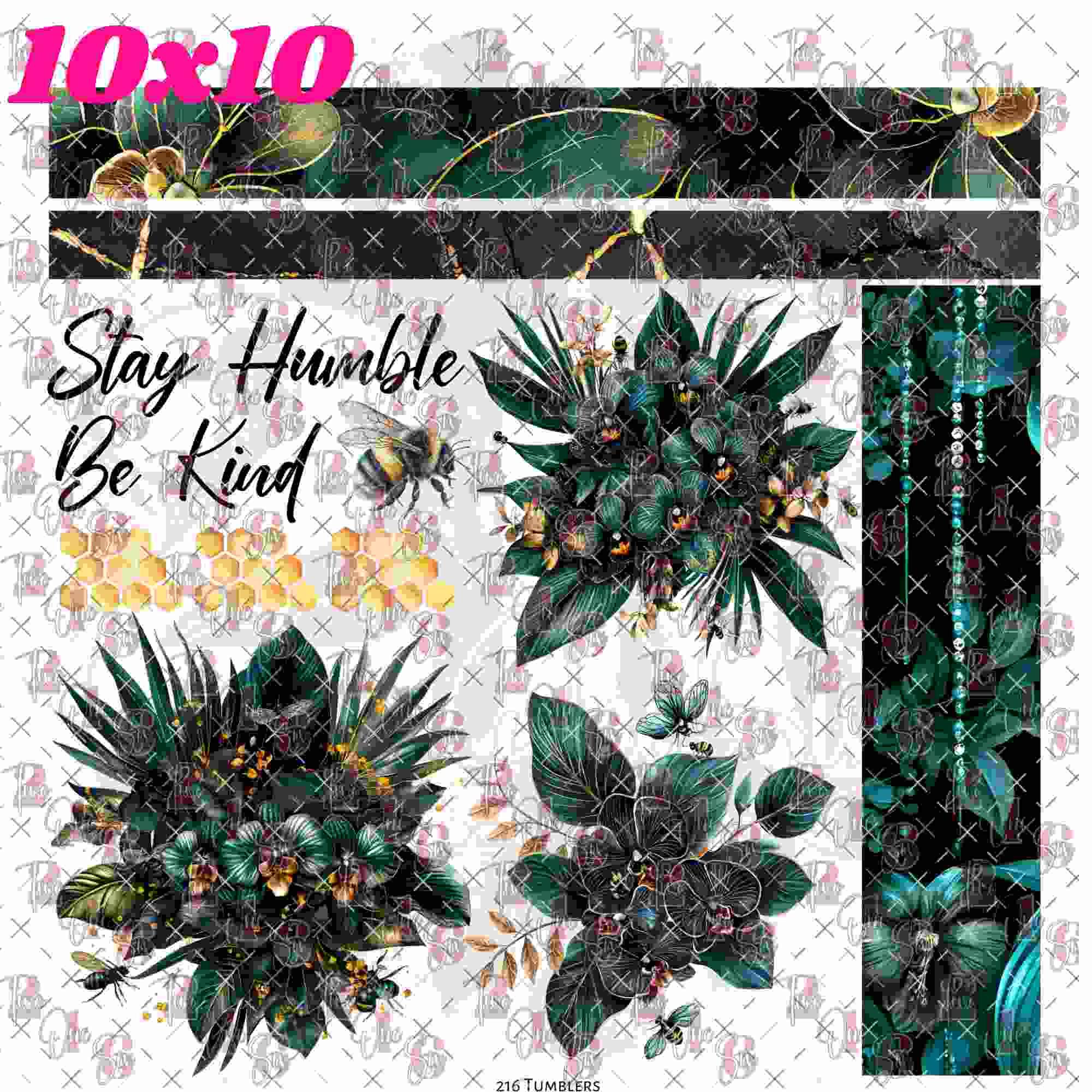 10X10-  213 STAY HUMBLE ELEGANCE