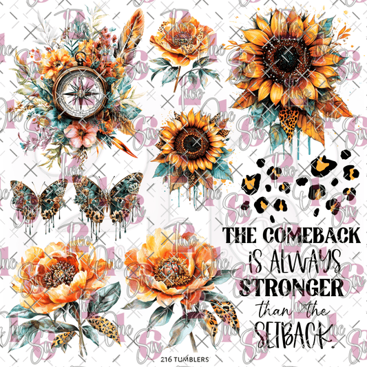 287 THE COMEBACK IS ALWAYS STRONGER - 216 Tumblers