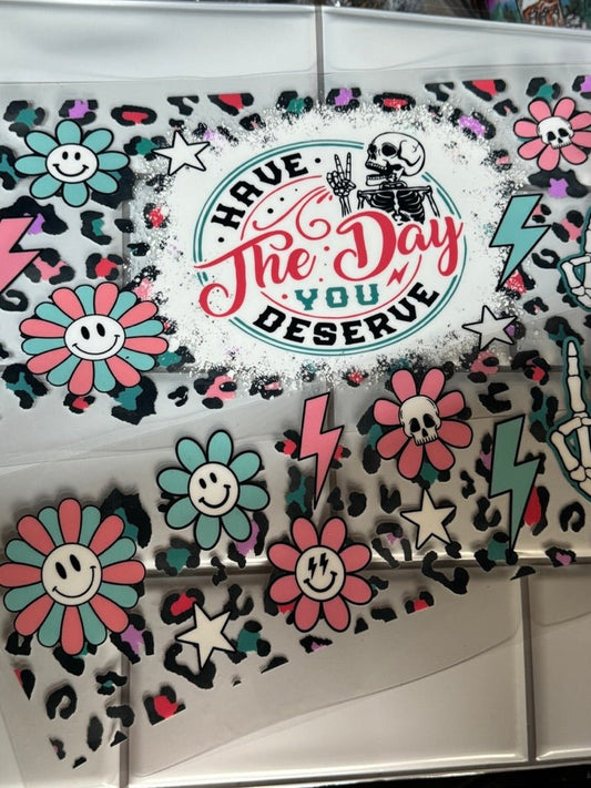 6A Have the Day You Deserve Top + Bottom - 216 Tumblers