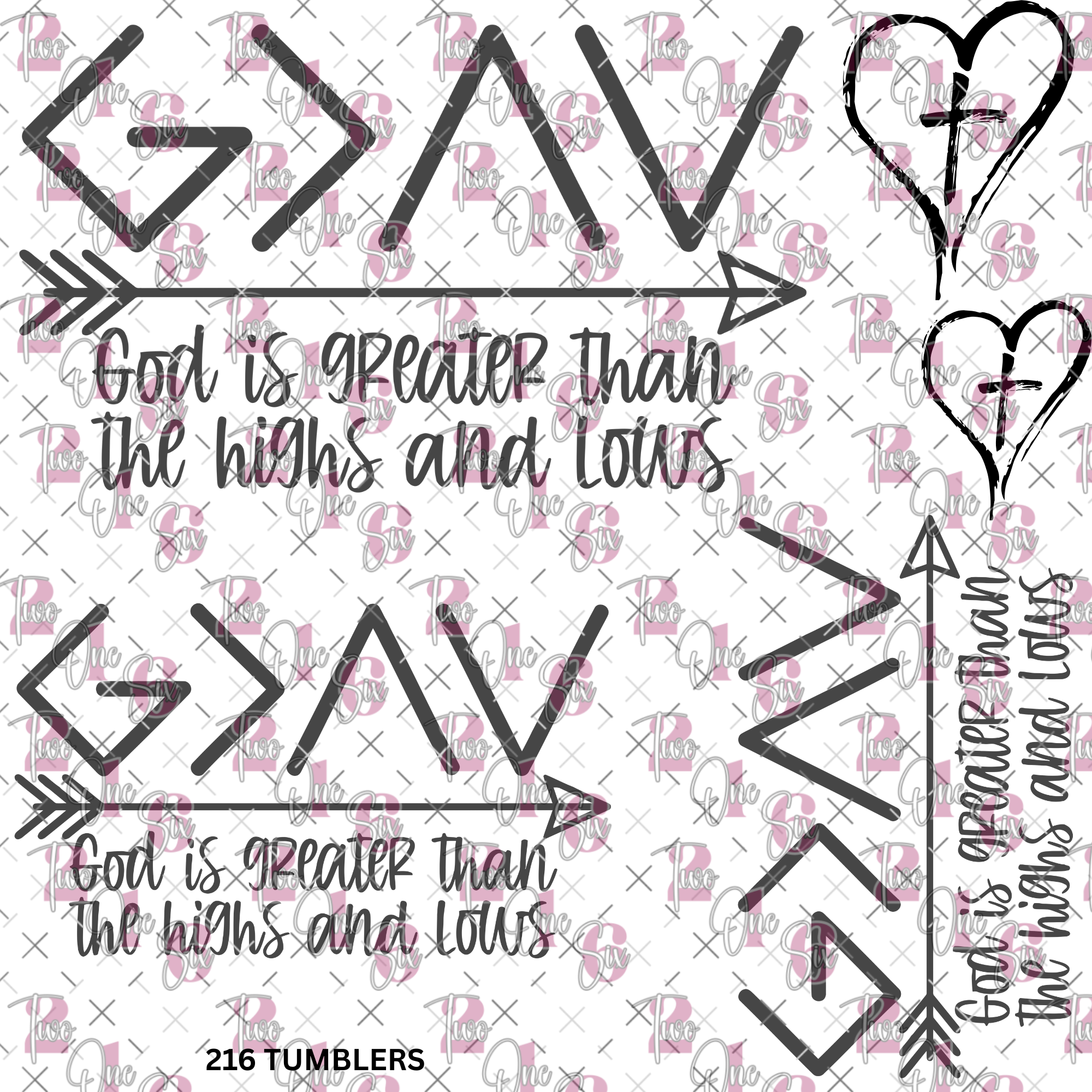 300 GOD IS GREATER THAN HIGHS AND LOWS