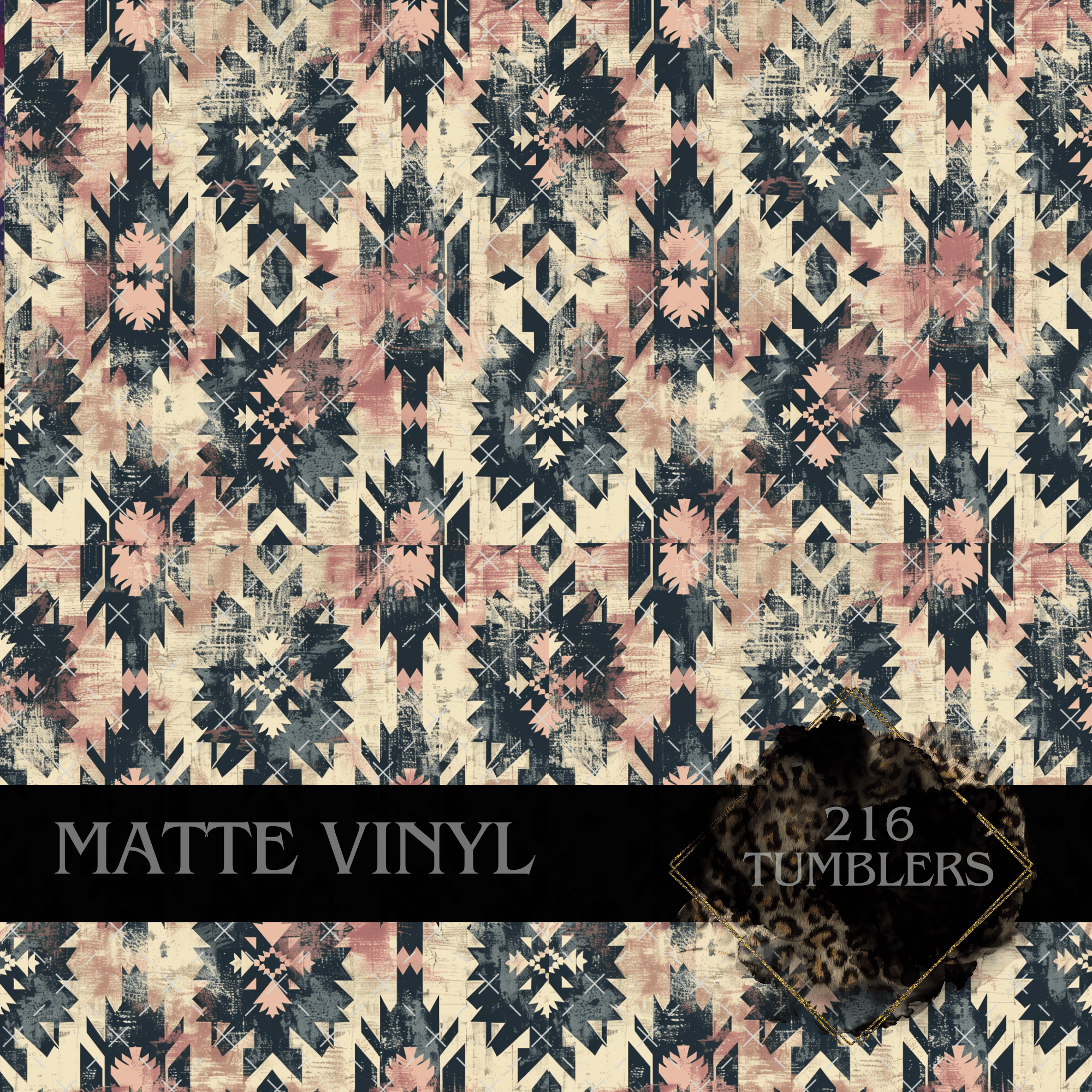 9804 SUBTLE AZTEC - 216 Tumblers
