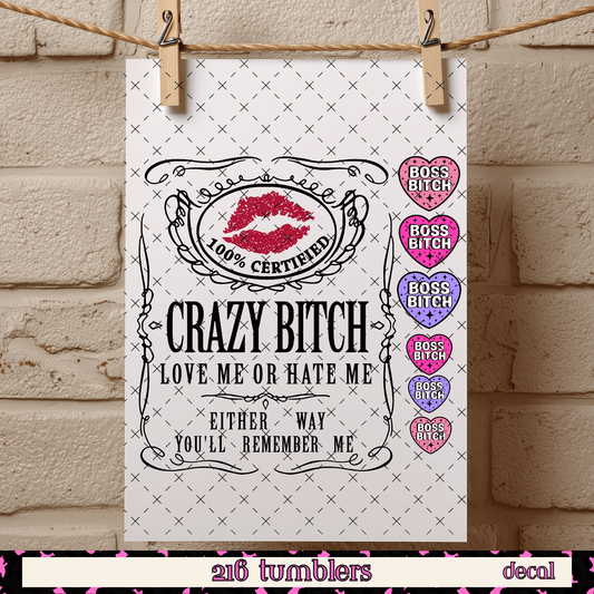CRAZY BITCH - 216 Tumblers