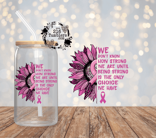 D - 137 We don't know how strong we are - 216 Tumblers