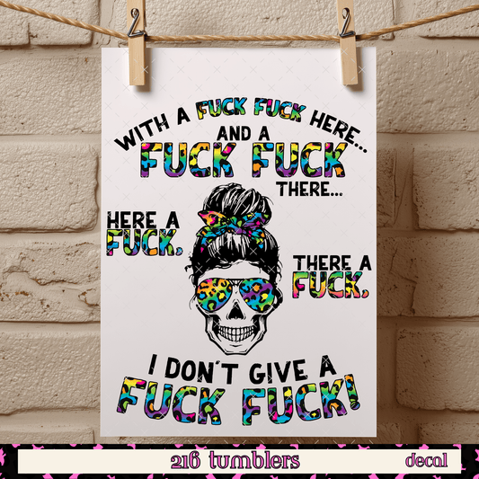 D 226 With a Fuck Here and There - 216 Tumblers