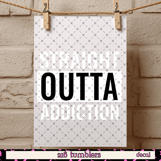 D 377 STRAIGHT OUTTA ADDICTOION - 216 Tumblers