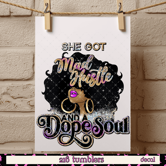 D 69 Mad Hustle Dope Soul Decal - 216 Tumblers