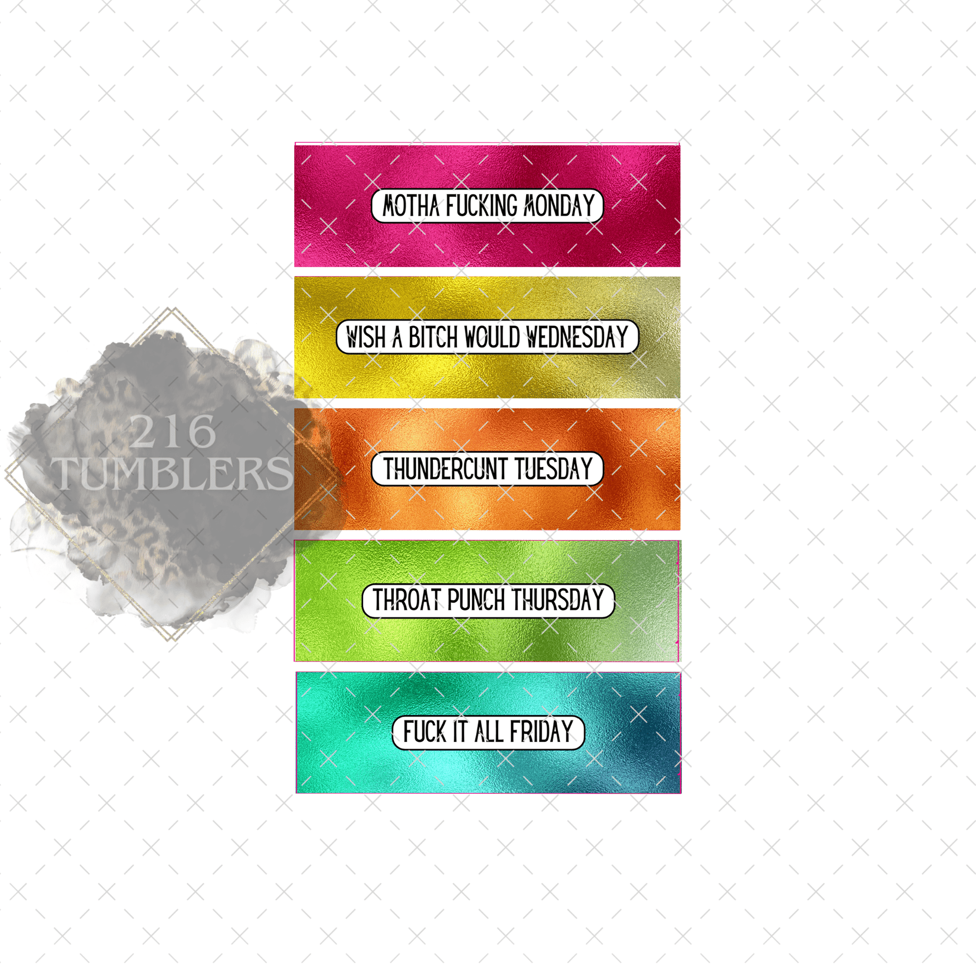 Days of the Week (5) - Vinyl Pen Wrap - 216 Tumblers