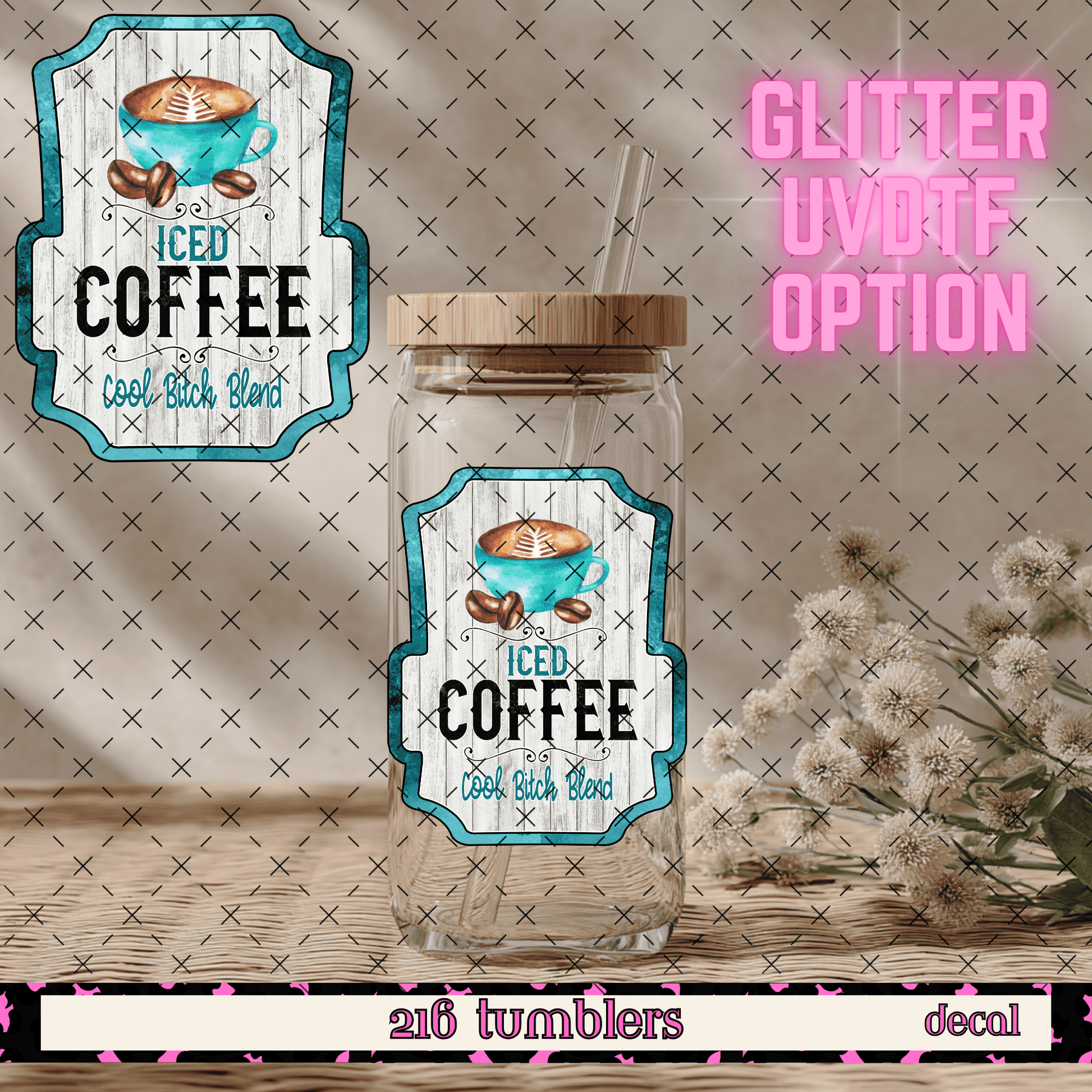 GLITTE UVDTF D47 COOL BITCH BLEND - 216 Tumblers