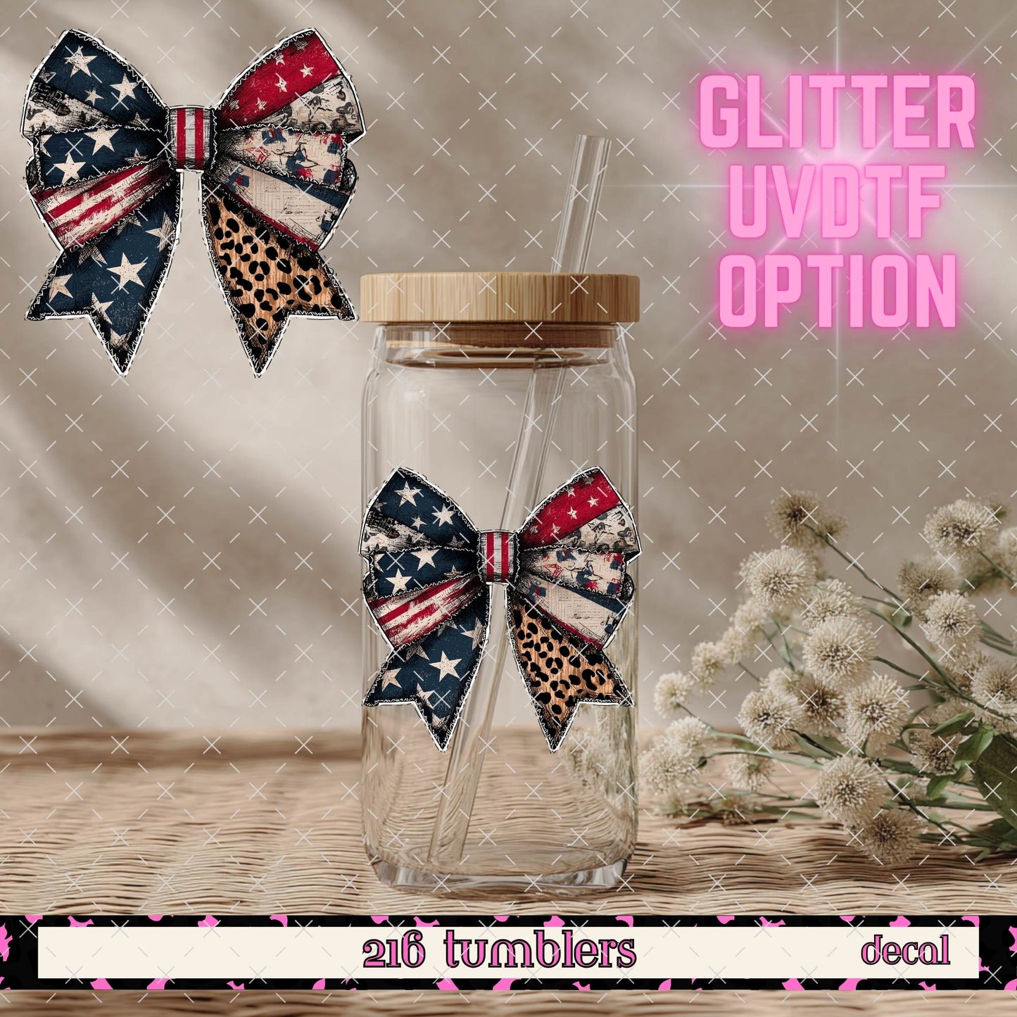 GLITTER UVDTF 409 AMERICAN FLAG BOW - 216 Tumblers