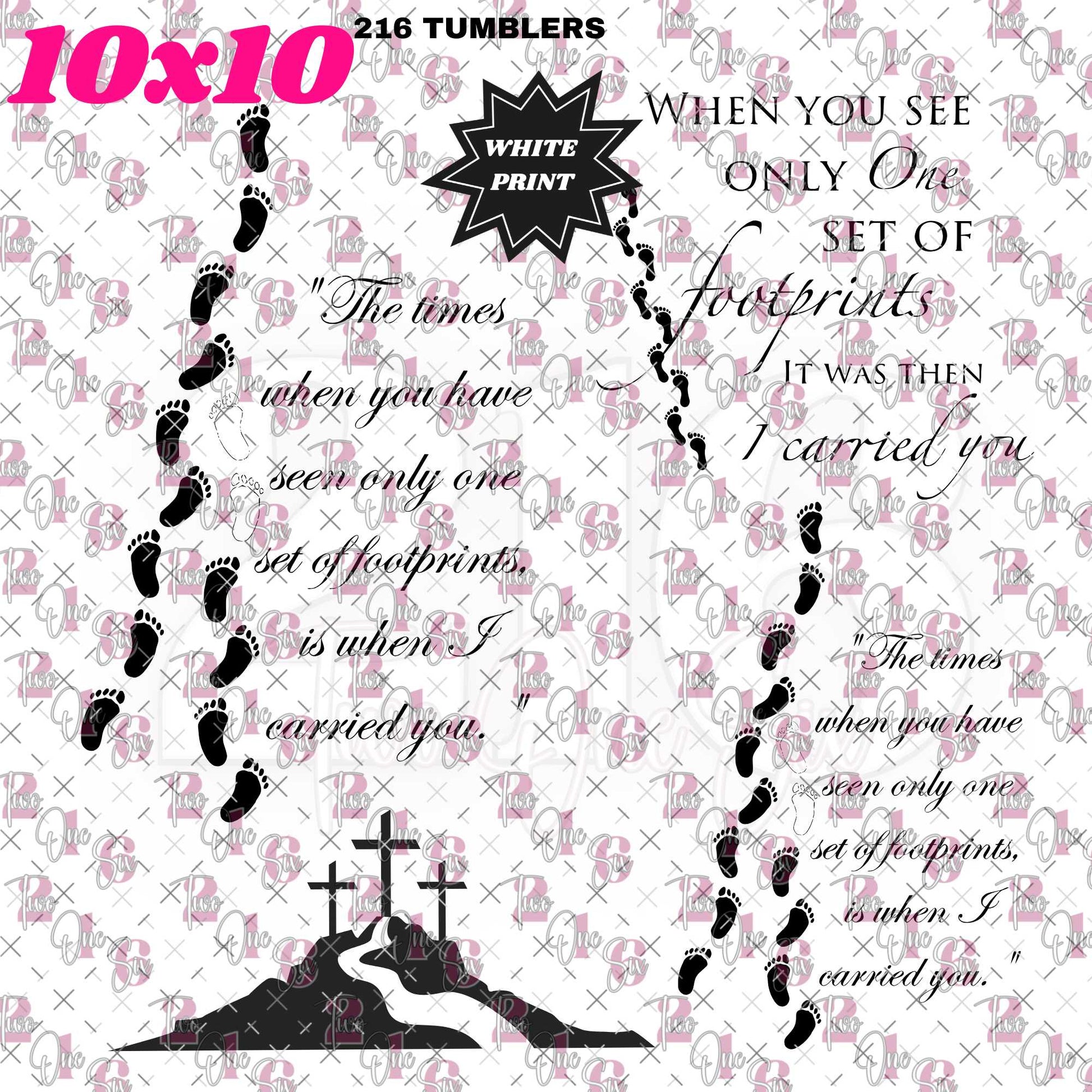 *IN WHITE* 295 FOOTPRINTS POEM *IN WHITE* - 216 Tumblers