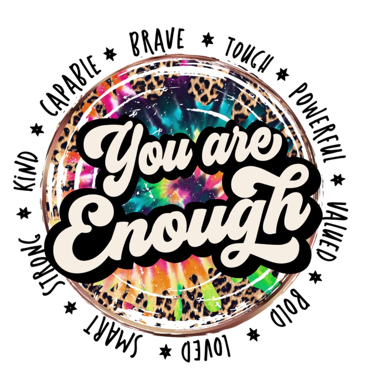You are enough - 216 Tumblers