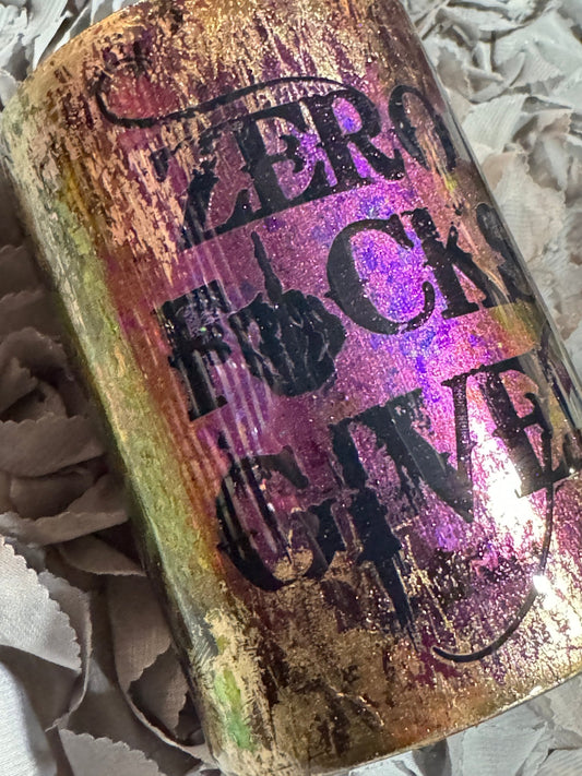 Zero Fucks Given - Grunge Tumbler - 216 Tumblers